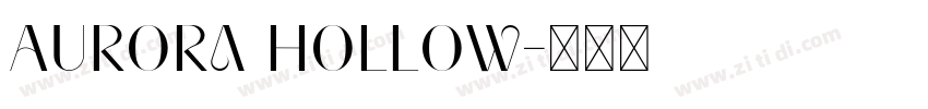 Aurora Hollow字体转换